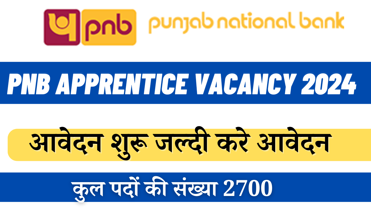 PNB Apprentice Vacancy 2024:Notification