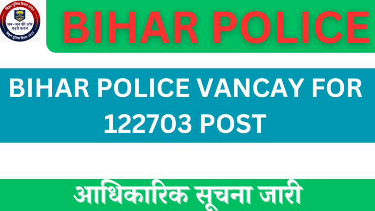 Bihar police Vancay 2024 Apply for 122703 Post Constable Drivers,Si