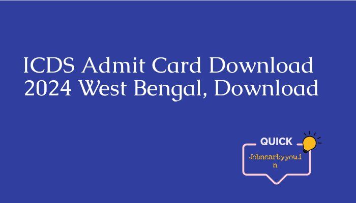 ICDS Admit Card Download 2024 West Bengal