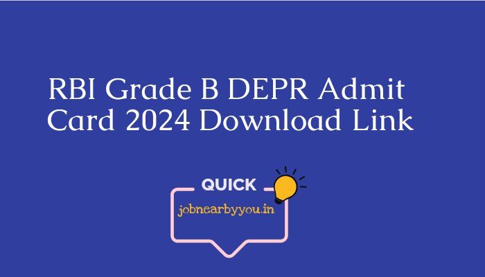 RBI Grade B DEPR Admit Card 2024